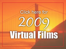 Click here for 2009 Virtual Films